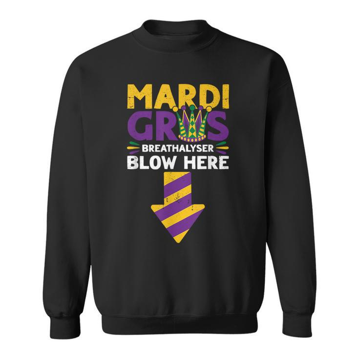 Mardi Gras Breathalyser Blow Here Adult Mardi Gras Men Sweatshirt