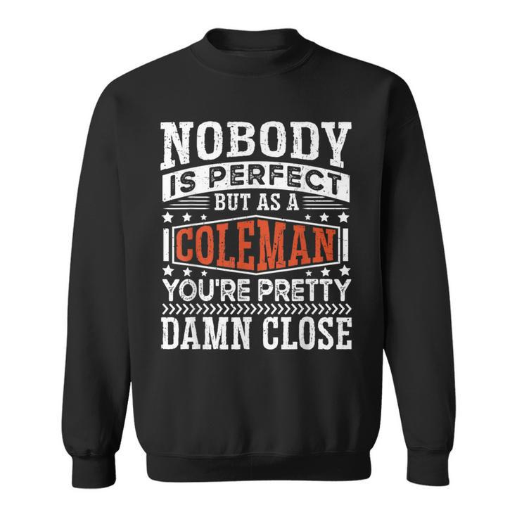 Matching Coleman Family Name Family Reunion Coleman Sweatshirt