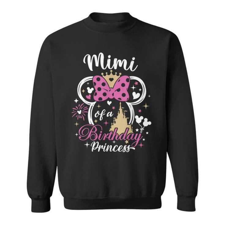 Matching Family Mimi Of The Birthday Princess Sweatshirt