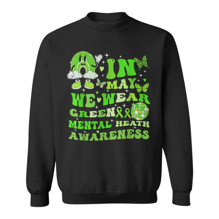 In May We Wear Green Mental Health Awareness Disco Ball Sweatshirt