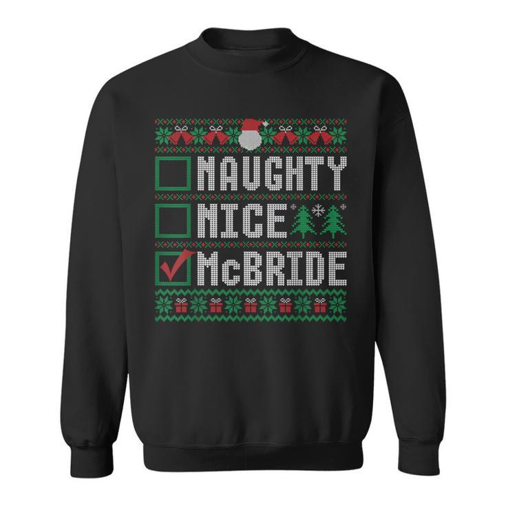 Mcbride Family Name Xmas Naughty Nice Mcbride Christmas List Sweatshirt