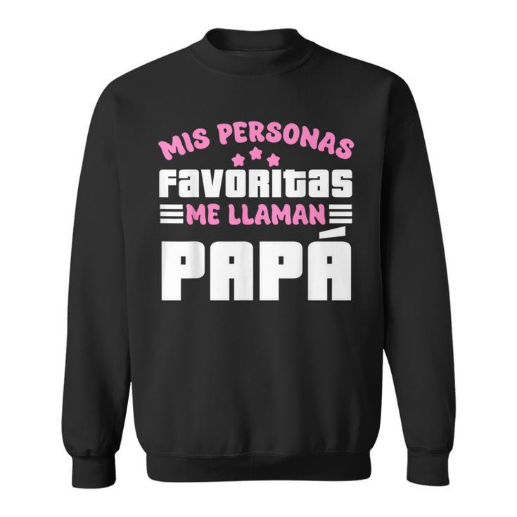 Meine Lieblingspersonen Ich Rufe Papa Für Eltern An Sweatshirt