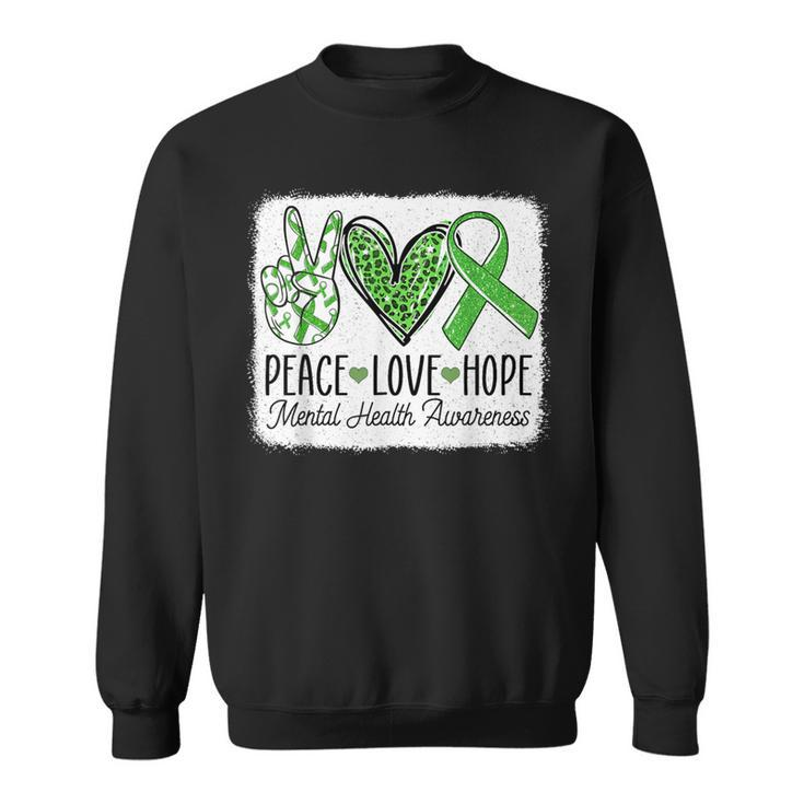 Mental Health Awareness Peace Love Hope Support Green Ribbon Sweatshirt