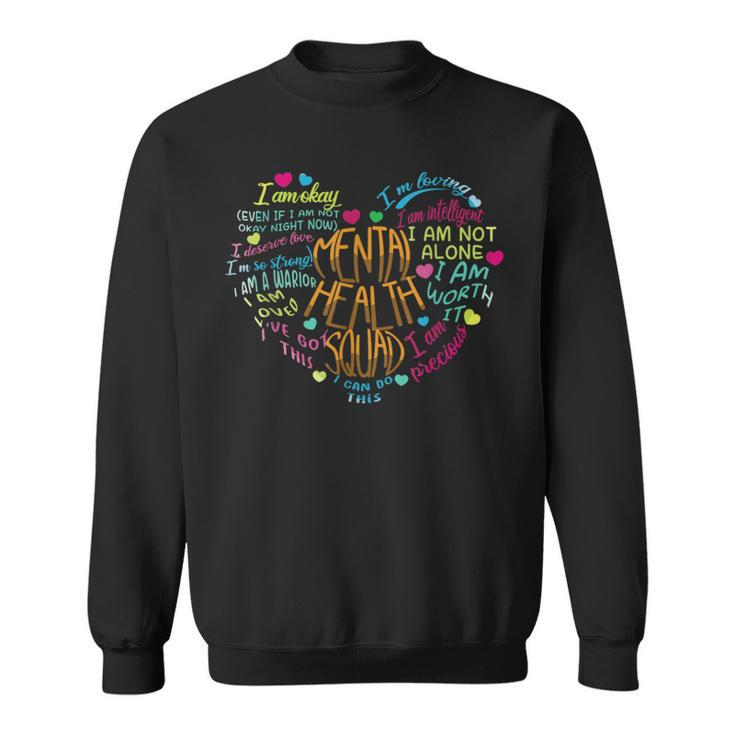 Mental Health Squad Mental Health Awareness Sweatshirt