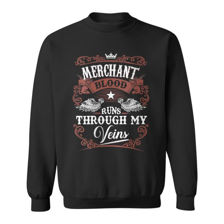 Merchant Blood Runs Through My Veins Vintage Family Name Sweatshirt