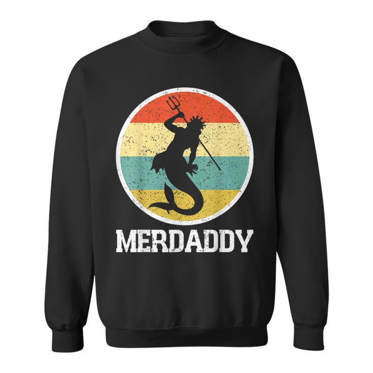 Merdaddy Merdad Mermaid Security Retro Merman Father's Day Sweatshirt