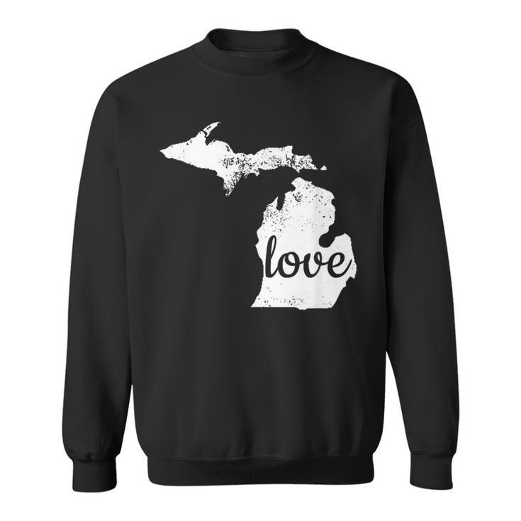 Michigan Love Mi Home State Pride Distressed Sweatshirt