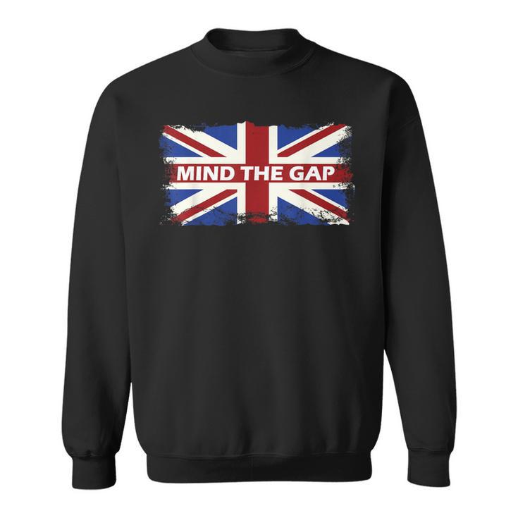 Mind The Gap Union Jack London Flag British Britain Sweatshirt