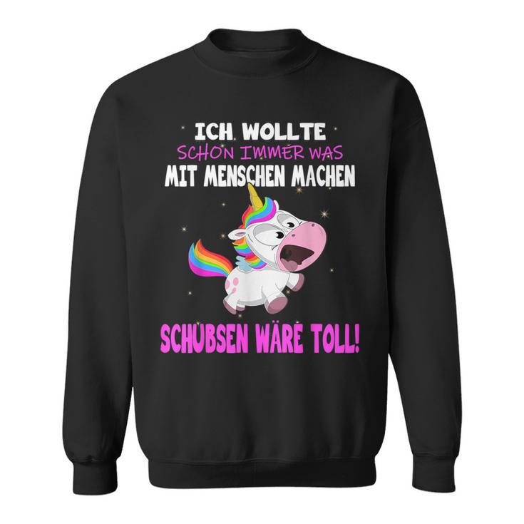 Was Mit Menschen Machen Unicorn Saying Sweatshirt