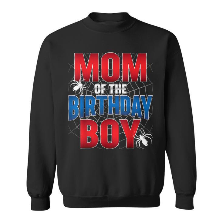 Mom Of The Birthday Boy Costume Spider Web Birthday Party Sweatshirt