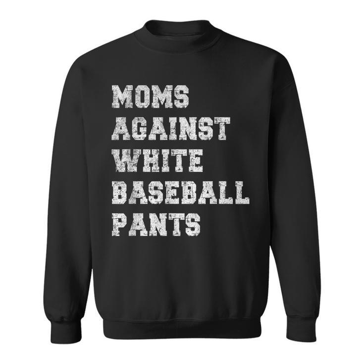 Moms Against White Baseball Pants Grunge Distressed Vintage Sweatshirt