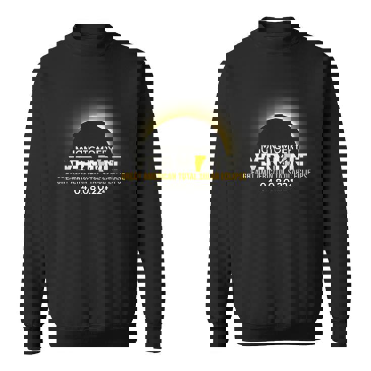 Montgomery Vermont Vt Total Solar Eclipse 2024 Sweatshirt