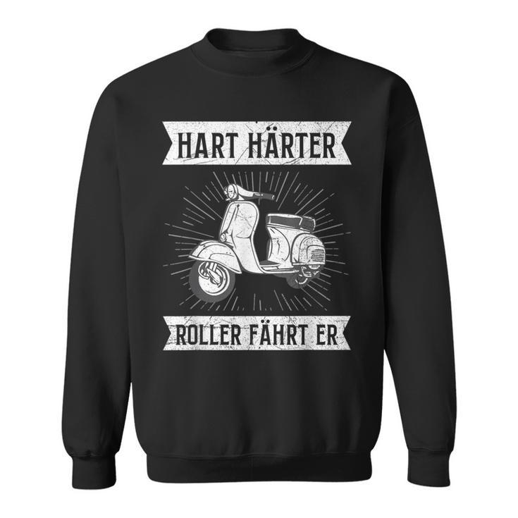 Moped Driver Hard Hardener Scooter Fahrt Er Moped Slogan Sweatshirt