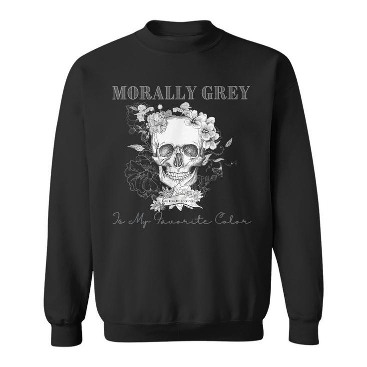 Morally Grey Is My Favorite Color Skeleton Books Lover Sweatshirt