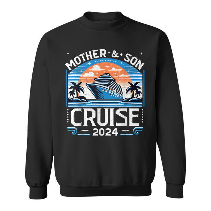 Mother And Son Cruise 2024 Family Vacation 2024 Sweatshirt