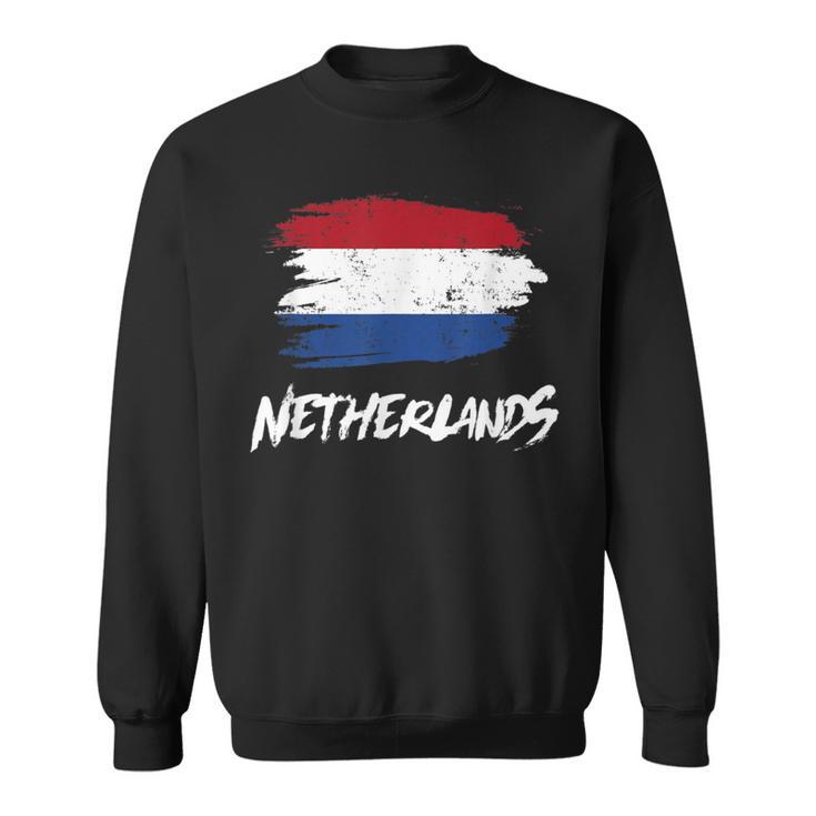 Netherlands Flag Netherlands Flag Holland Fan Sweatshirt