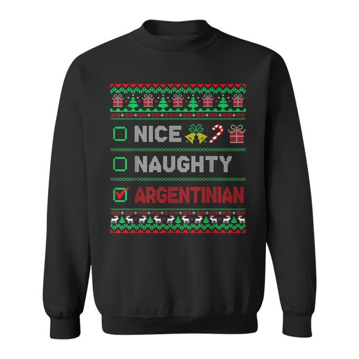 Nice Naughty Argentinian Christmas Checklist Argentina Sweatshirt