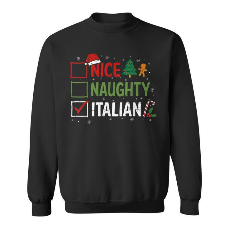 Nice Naughty Italian Christmas Xmas Santa Hat Sweatshirt