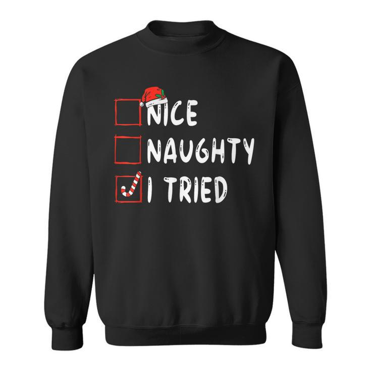 Nice Naughty I Tried Santa Hat Christmas Lights Pajama Sweatshirt