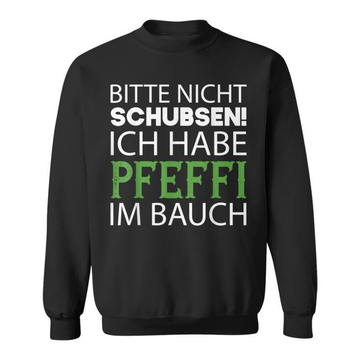 Nicht Schubsen Pfeffi Bauch Sweatshirt - Schwarz, Spaßiges Tee