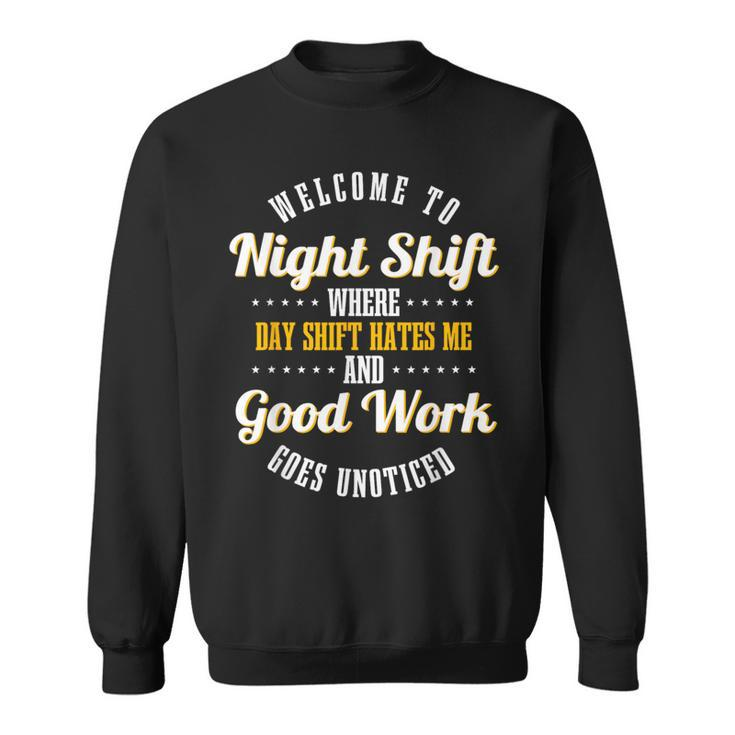 Night Shift Professional Workers Sweatshirt