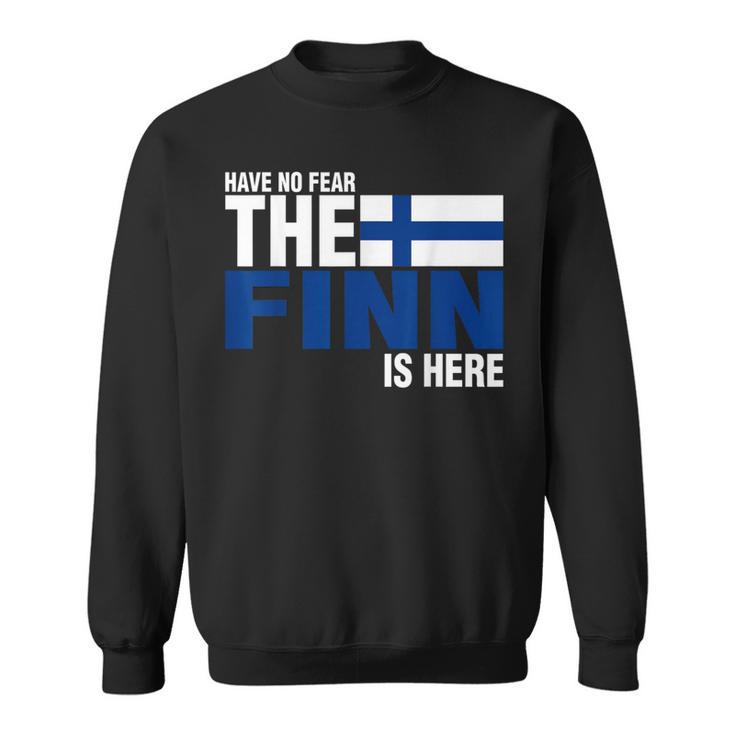 Have No Fear The Finn Is Here Sweatshirt