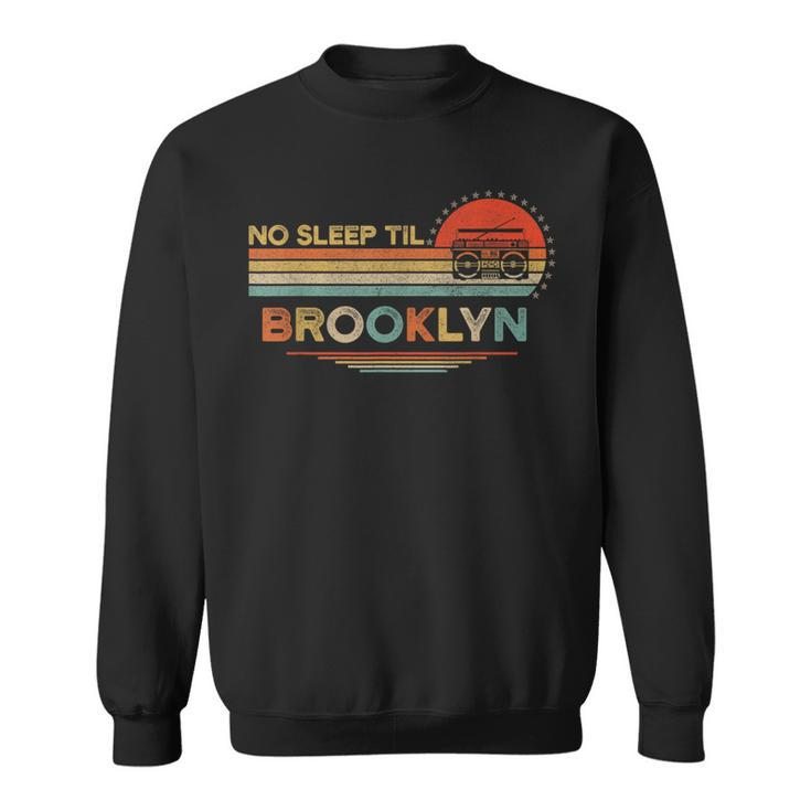 No Sleep Til Brooklyn Old School Portable Stereo Retro Sweatshirt