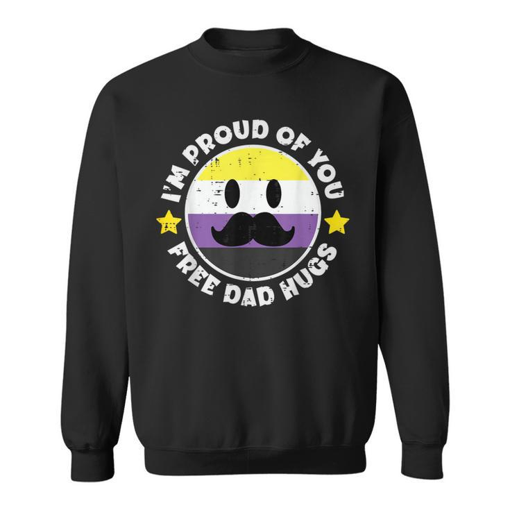 Nonbinary Mustache Im Proud Of You Free Dad Hugs Enby Sweatshirt