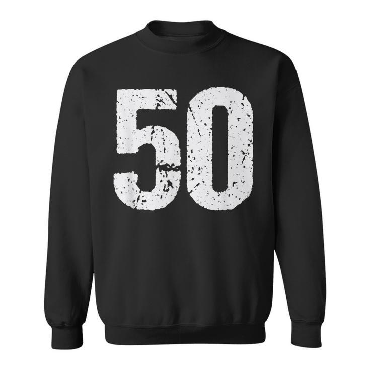 Number 50 Vintage 50Th Birthday Party 50 Years Old Sweatshirt