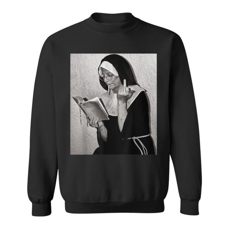 Nun Middle Finger Attitude Novelty Nun Unholy Sweatshirt