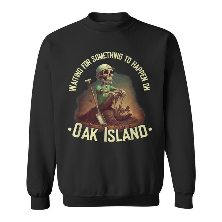 Oak Island Treasure Hunting Skeleton Oak Island Mystery Sweatshirt