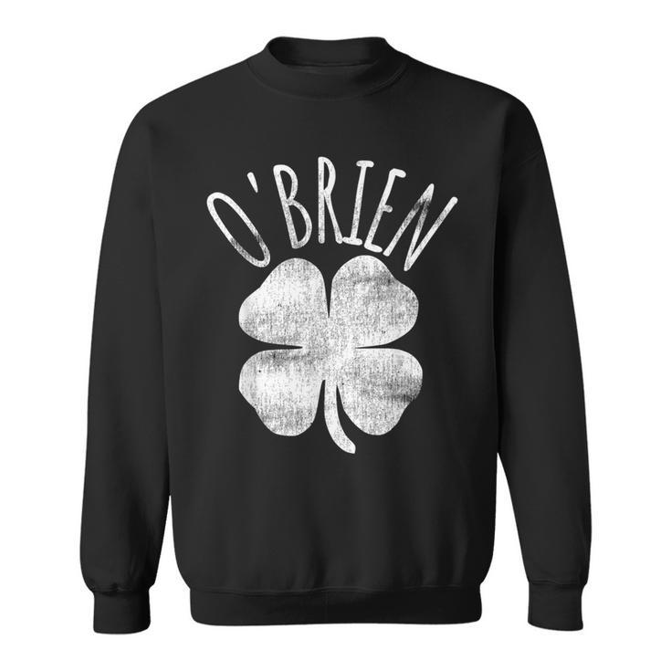 O'brien St Patrick's Day Irish Family Last Name Matching Sweatshirt