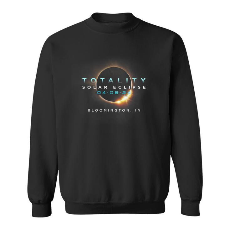 Official Solar Eclipse 2024 Bloomington In Totality 04-08-24 Sweatshirt