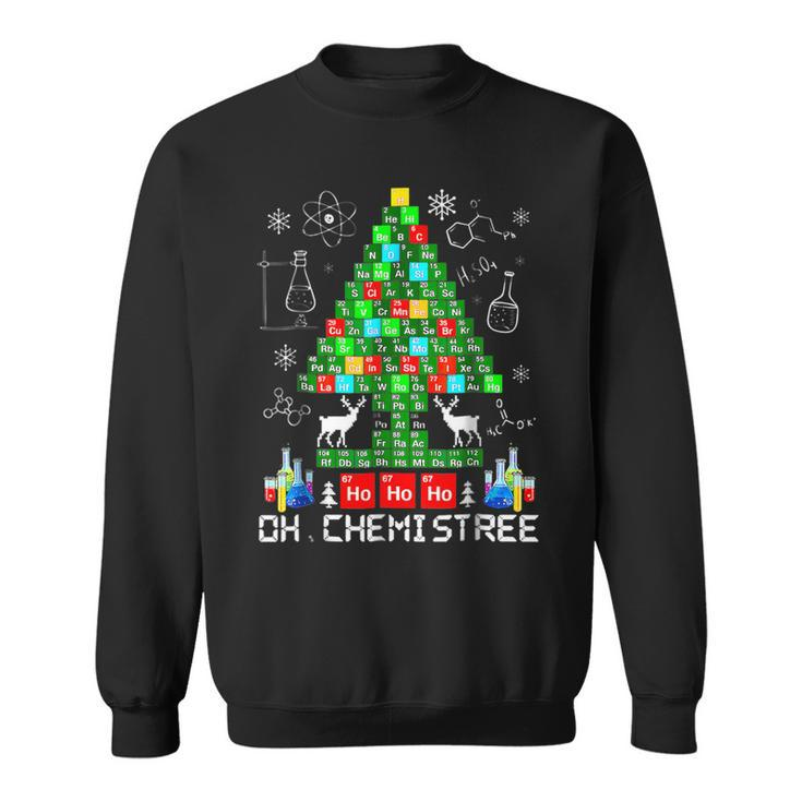 Oh Chemistree Science Christmas Tree Chemistry Chemist Sweatshirt