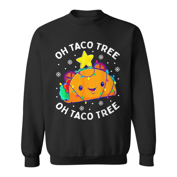 Oh Taco Tree Christmas Cute Xmas Mexican Food Lover Sweatshirt