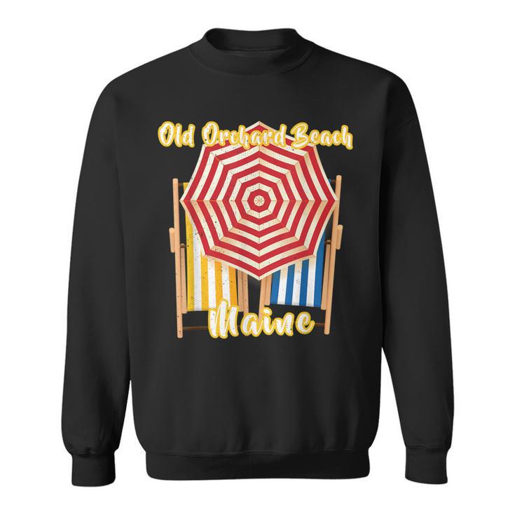 Old Orchard Beach Maine Nautical Umbrella Striped Chairs Sweatshirt