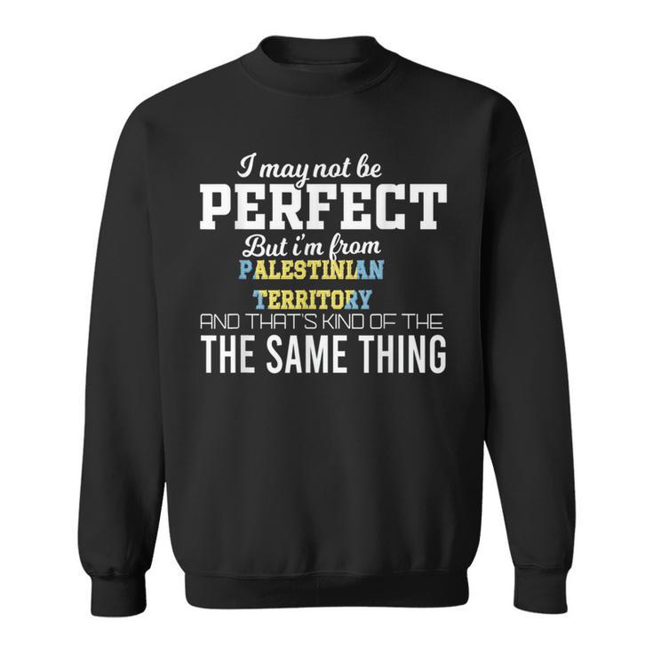 Palestinian Territory Is Perfect Sweatshirt