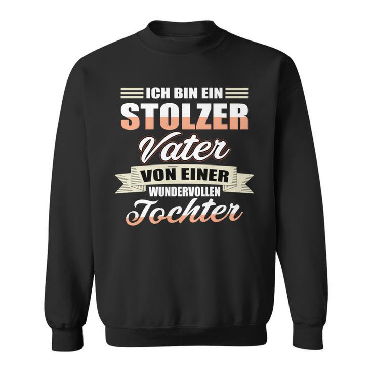 Papa Einer Wundervollen Tochter -Ater Tochter Liebe Sweatshirt