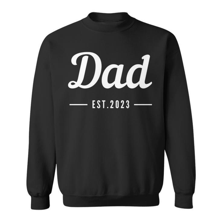 Papa Est 2023 Neuerater Zum Ersten Malatertag Lustiges Papa Sweatshirt