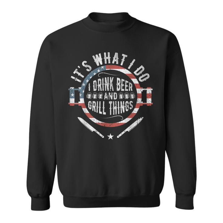 Papa Grillen Es Ist Was Ich Trinke Grill Dinge Lustig Bbq Usa Sweatshirt