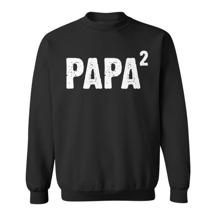 Papa Hoch Zwei Geschenk Announcement Fürater2nd Kind Sweatshirt