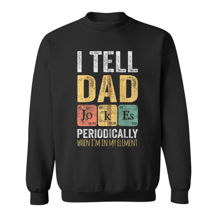 Papa Ich Sage Papa Witze Regelmäßigatertag Kapuzenjacke Sweatshirt