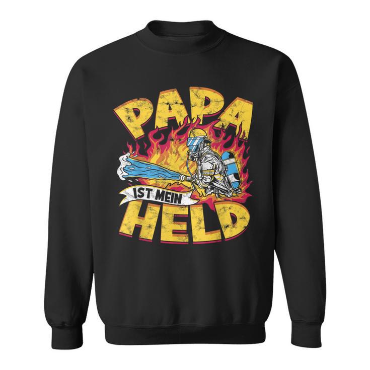 Papa Ist Mein Held Firemanoluntige Fire Brigade Sweatshirt