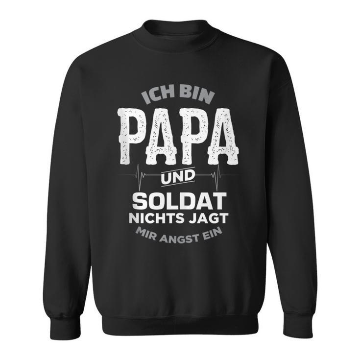 Papa Und Soldat Für Freund Mann Armee Bundeswehr Sweatshirt