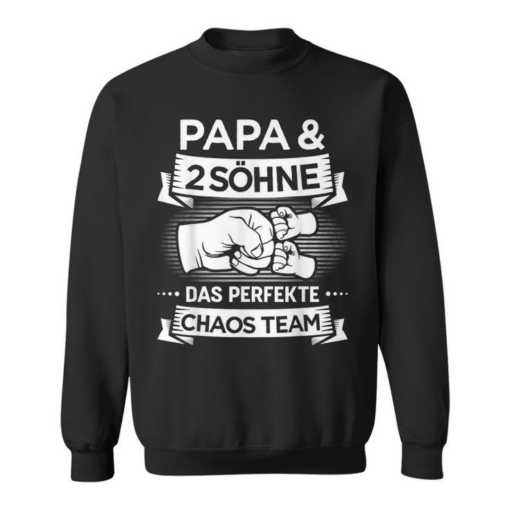 Papa Zwei Jungs Chaos Team Fürateron 2 Söhnenatertag Sweatshirt