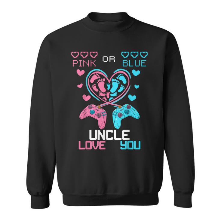 Parents Pink Or Blue Uncle Love You Baby Gender Reveal Sweatshirt