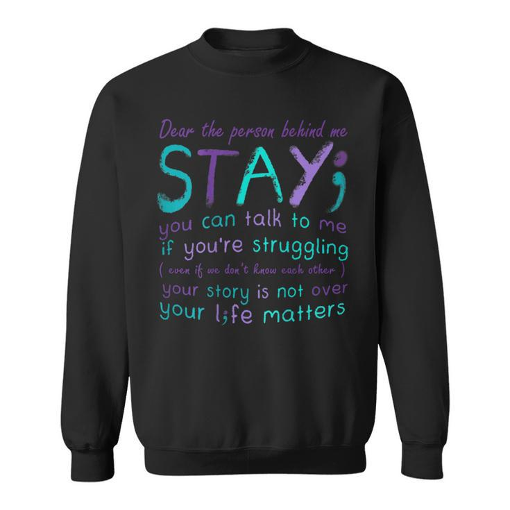 Person Behind Suicide Prevention Depression Awareness Back Sweatshirt
