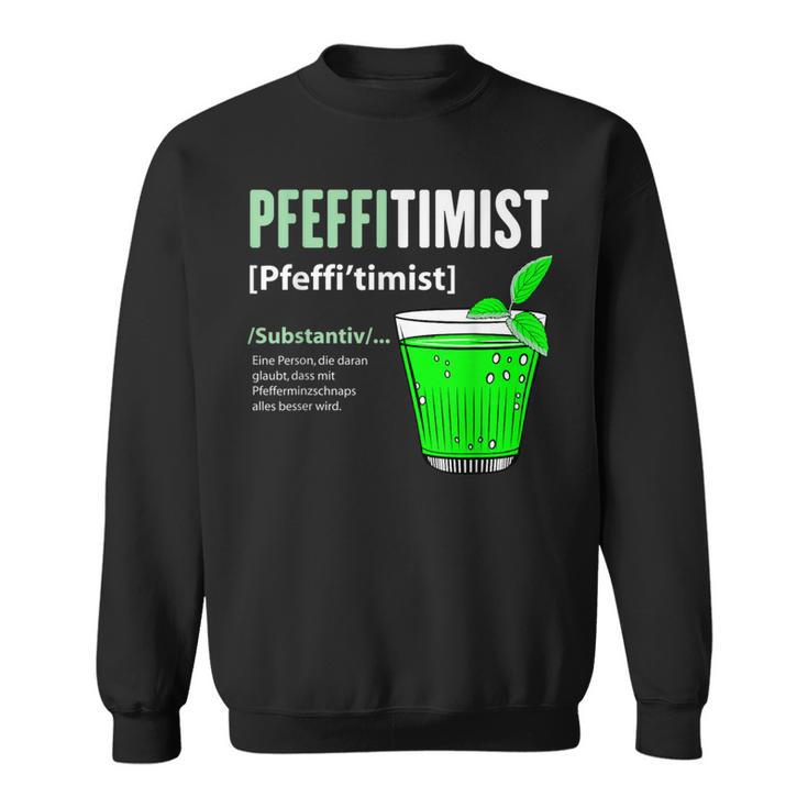 Pfeffitimist Peppermint Saufen Peppermint Liqueur Pfeffi Sweatshirt