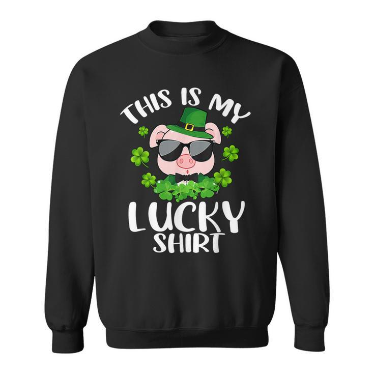 Pig Leprechaun Hat St Patrick's Day This Is My Lucky Sweatshirt