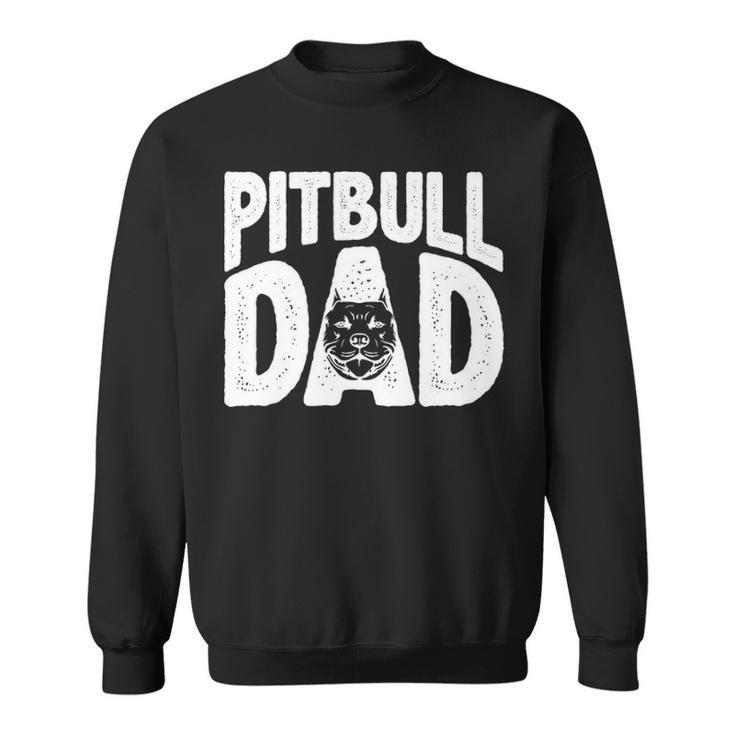 Pitbull Dad Dog Best Dog Dad Ever Mens Pitbull Sweatshirt